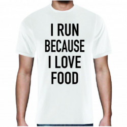 T-shirt I Run Because I...
